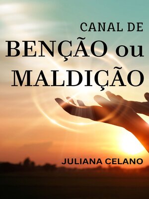 cover image of Canal de Benção ou Maldição